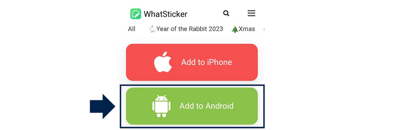 Click the "Add to Android" button on the sticker’s page in WhatSticker App