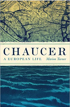 Chaucer: a European Life - Credit: Princeton University Press The cover of 'Chaucer: A European Life' by Marion Turner
