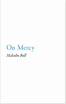 On Mercy - Credit: Princeton University Press The cover of 'On Mercy' by Malcolm Bull