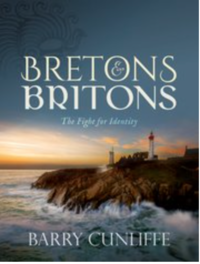 'Bretons and Britons: The Fight for Identity' by Barry Cunliffe