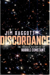 The book cover for 'Discordance, The troubled history of the Hubble Constant'