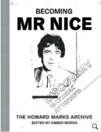 'Becoming Mr Nice' by Amber Marks