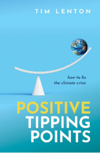 Book cover for Positive Tipping Points by Tim Lenton