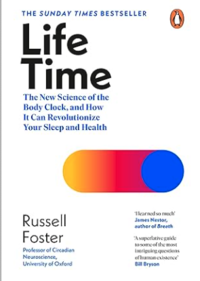 The book cover for 'Life Time, The New Science of the Body Clock'
