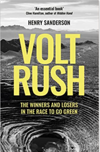 Dustjacket of the book Volt Rush: The Winners and Losers in the Race to go Green by Henry Sanderson